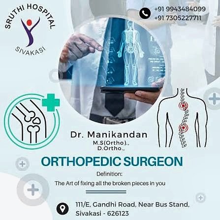 Orthopaedic surgeon Dr. J. Manikandan at Sruthi Hospital, Sivakasi